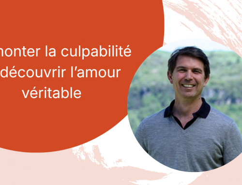 Et si vous transformiez votre culpabilité en liberté ?